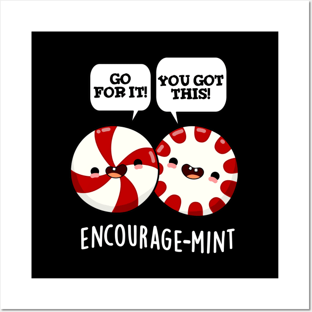 Encourage-mint Funny Candy Pun Wall Art by punnybone